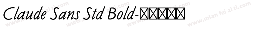 Claude Sans Std Bold字体转换